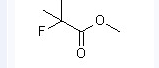 CAS:338-76-1	2-氟-2-甲基丙酸甲酯	Methyl 2-Fluoro-2-Methylpropanoate
