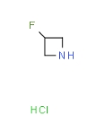 617718-46-4  3-氟丫丁啶盐酸盐  3-FLUOROAZETIDINE HYDROCHLORIDE