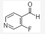 CAS:40273-47-0	3-氟-4-吡啶甲醛	3-Fluoro-4-Pyridinecarboxaldehyde